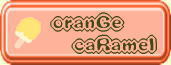 orange caramel